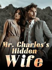 Mr. Charles's Hidden Wife