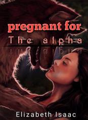 Pregnant for the alpha