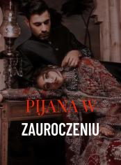 Pijana w zauroczeniu.