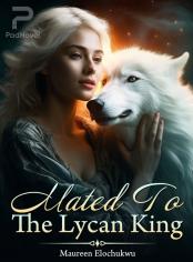 Mated To The Lycan King