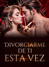 Divorciarme de ti esta vez
