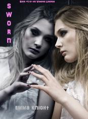 Sworn (Book #1 of the Vampire Legends)