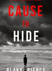 Cause to Hide (An Avery Black Mystery—Book 3)