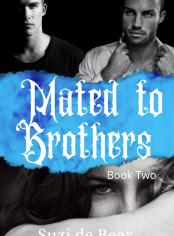 Mated to Brothers