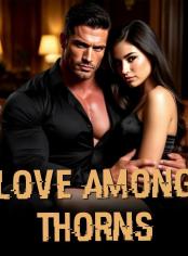Love Among Thorns 