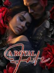 A Royal Fate