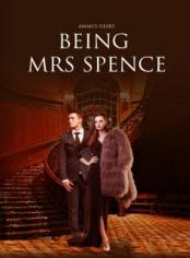 Being Mrs Spence