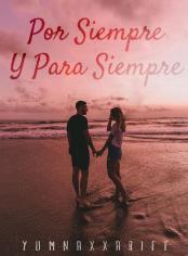 Por siempre y para siempre