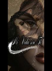 Mi vida sin ti