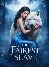 The Fairest Slave