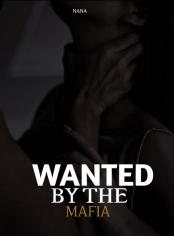 Wanted By The Mafia