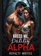 Breed Me, Daddy Alpha