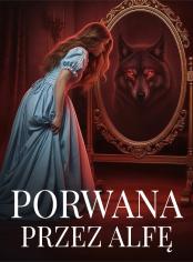 Porwana przez Alfę