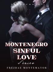 Montenegro Sinful Love Series