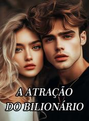 A Atração do Bilionário