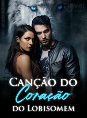 Canção do Coração do Lobisomem
