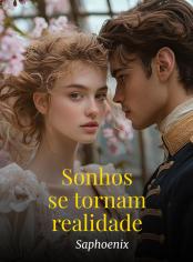 Sonhos se tornam realidade