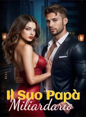 Il Suo Papà Miliardario