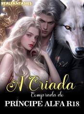 A Criada Comprada do Príncipe Alfa R18