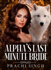 Alpha's Last Minute Bride