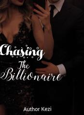 Chasing The Billionaire 