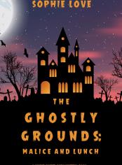 The Ghostly Grounds: Malice and Lunch (A Canine Casper Cozy Mystery—Book 3)