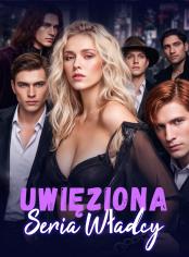 Uwięziona (Seria Władcy)