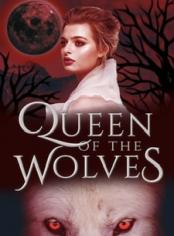 Queen Of The Wolves