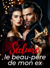 Séduire le beau-père de mon ex
