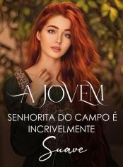 A JOVEM SENHORITA DO CAMPO É INCRIVELMENTE SUAVE!