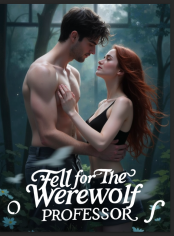 Fell for the Werewolf Professor