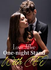 Love After One-night Stand with CEO