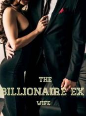 The Billionaire's Ex Wife