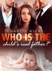 Chaotic Night: Who is the child's real father?