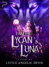 I Am The Lycan's Luna