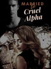 Married to Cruel Alpha