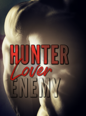 Hunter, Lover, Enemy