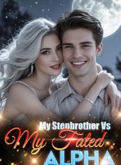 My Stepbrother Vs My Fated Alpha