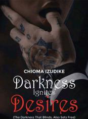 Darkness Ignites Desires