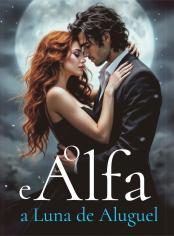 O Alfa e a Luna de Aluguel