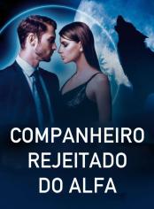 COMPANHEIRO REJEITADO DO ALFA