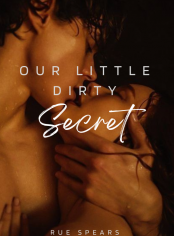 Our Little Dirty Secret