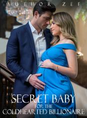Secret Baby For The Coldhearted Billionaire