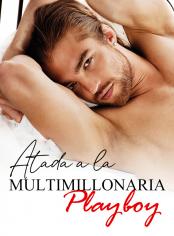 Atada a la multimillonaria Playboy