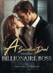 A Secretive Deal with My Billionaire Boss