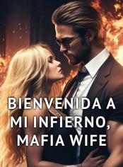 Bienvenida a mi infierno, Mafia Wife