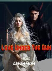 Love Under The Gun