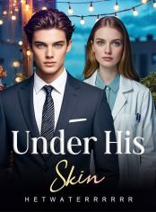 Under His Skin