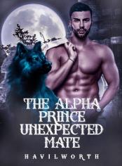 The Alpha Prince Unexpected Mate