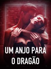 Um Anjo para o Dragão